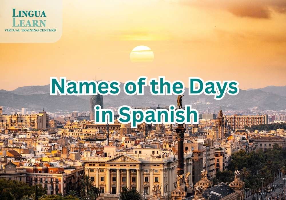 Names of the Days of the Week in Spanish: A Complete Guide