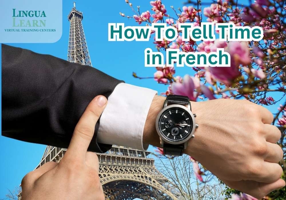 How to Tell Time in French: A Complete Guide