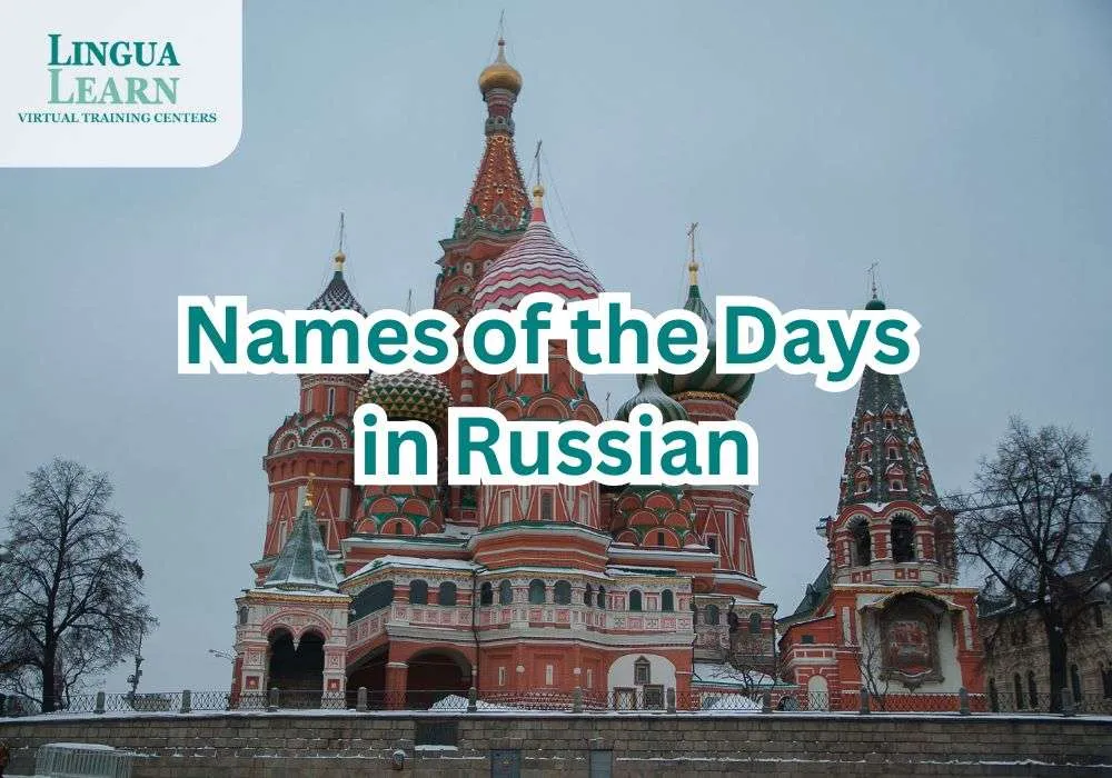 Names of the Days of the Week in Russian: A Complete Guide